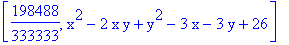 [198488/333333, x^2-2*x*y+y^2-3*x-3*y+26]